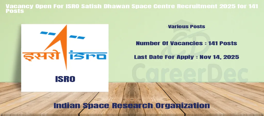 Vacancy Open For ISRO Satish Dhawan Space Centre Recruitment 2025 for 141 Posts Vacancy Open For ISRO Satish Dhawan Space Centre Recruitment 2025 for 141 Posts logo