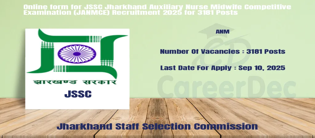 Online form for JSSC Jharkhand Auxiliary Nurse Midwife Competitive Examination (JANMCE) Recruitment 2025 for 3181 Posts logo