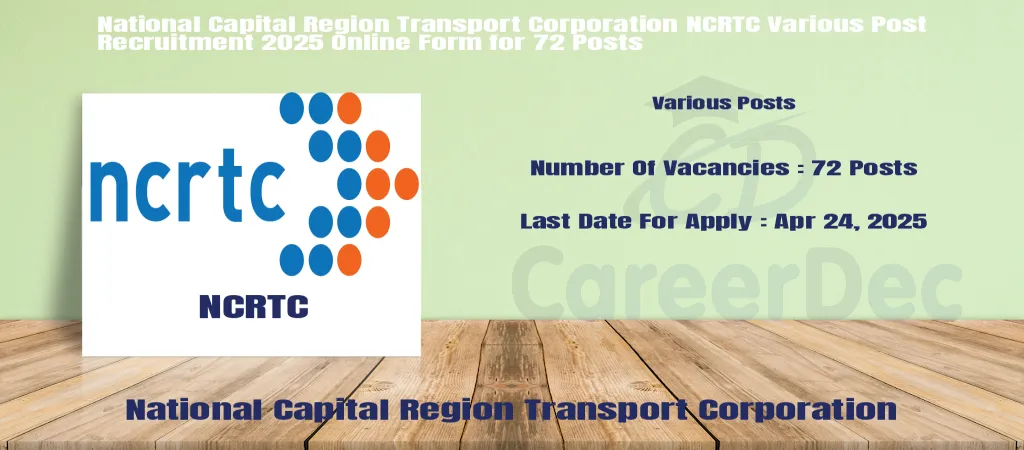 National Capital Region Transport Corporation NCRTC Various Post Recruitment 2025 Online Form for 72 Posts logo