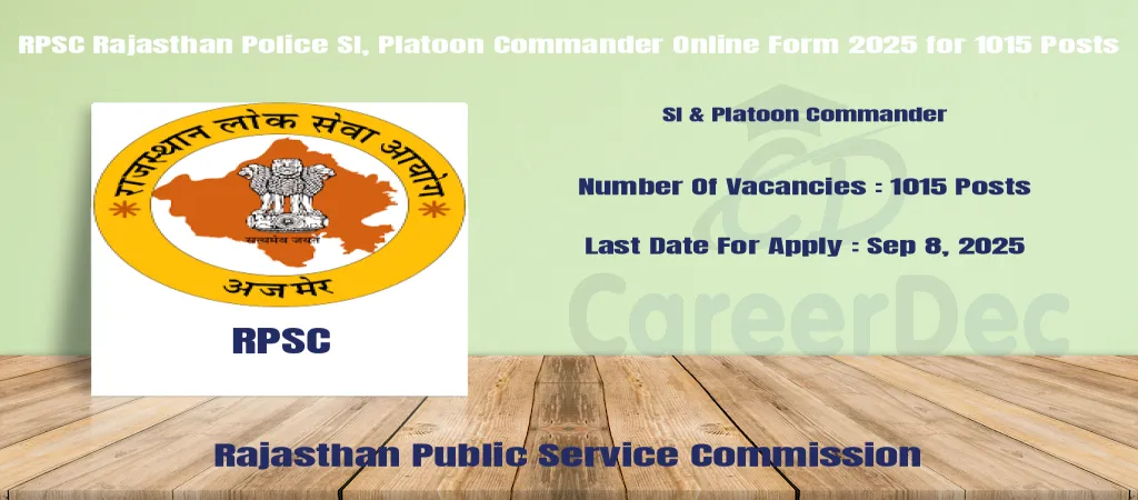 RPSC Rajasthan Police SI, Platoon Commander Online Form 2025 for 1015 Posts logo