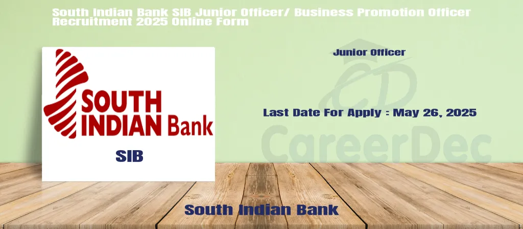 South Indian Bank SIB Junior Officer/ Business Promotion Officer Recruitment 2025 Online Form logo
