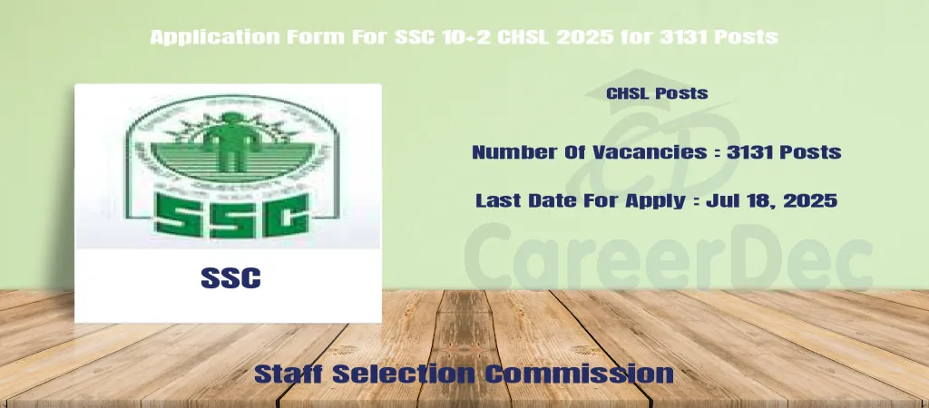 Application Form For SSC 10+2 CHSL 2025 for 3131 Posts logo