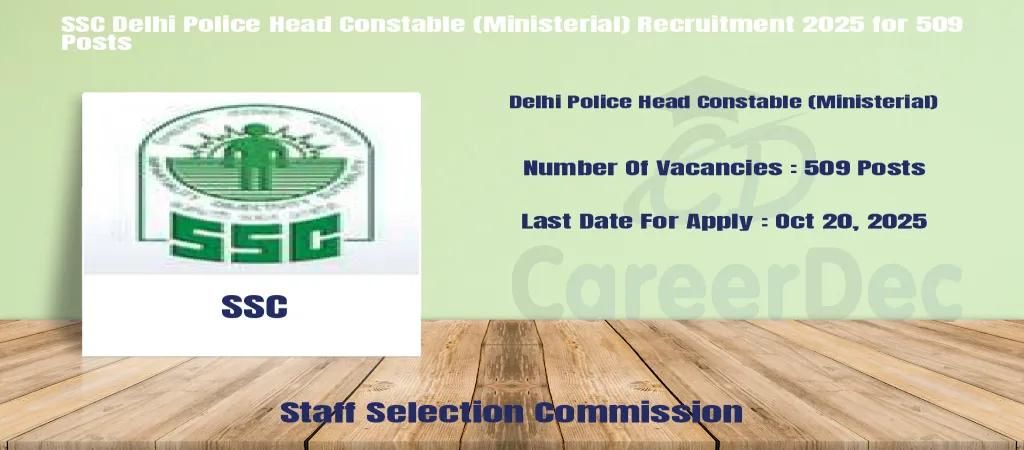 SSC Delhi Police Head Constable (Ministerial) Recruitment 2025 for 509 Posts logo