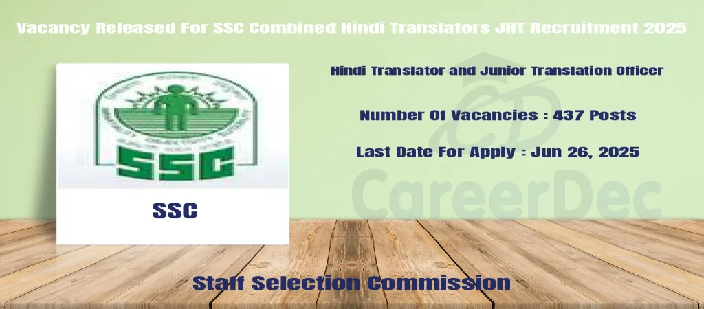 Vacancy Released For SSC Combined Hindi Translators JHT Recruitment 2025 logo