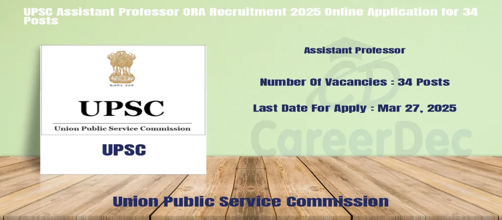 UPSC Assistant Professor ORA Recruitment 2025 Online Application for 34 Posts logo