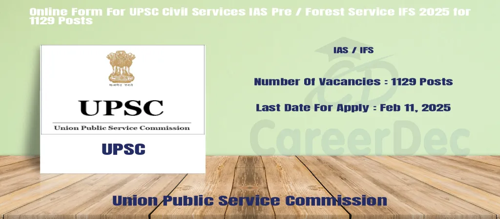 Online Form For UPSC Civil Services IAS Pre / Forest Service IFS 2025 for 1129 Posts logo